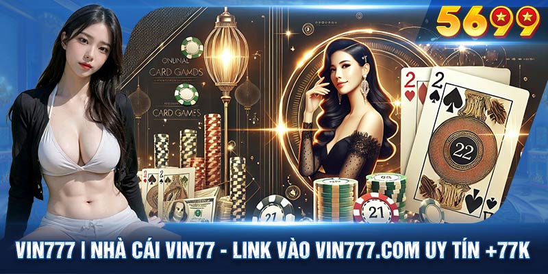 Vin777 khuyên bạn kiểm soát nguồn vốn để chơi vui không rủi ro